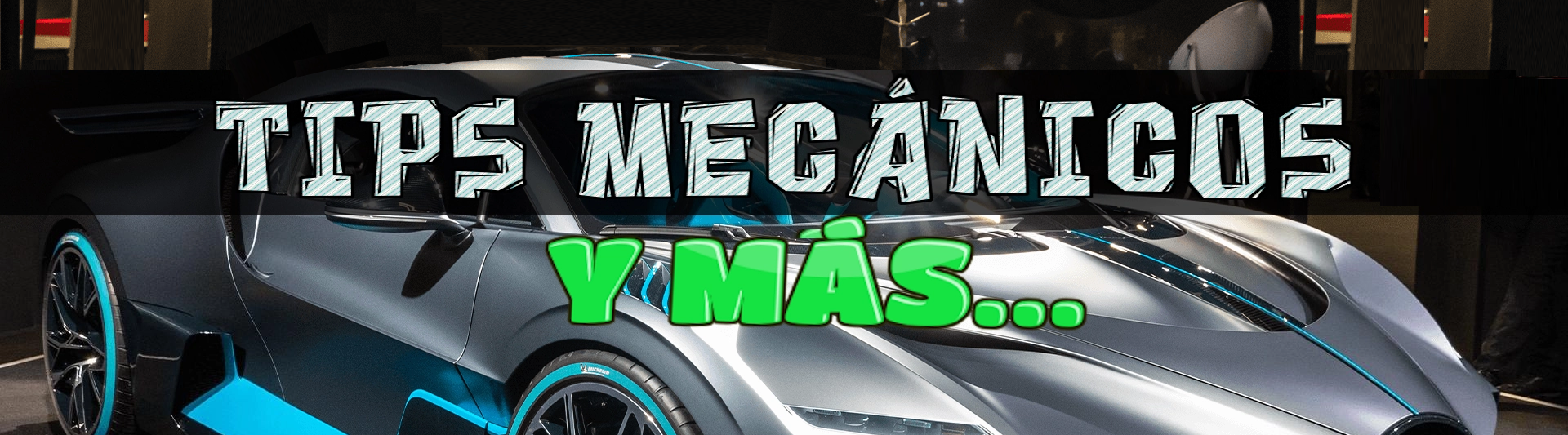 Tips Mec&aacute;nicos y M&aacute;s 